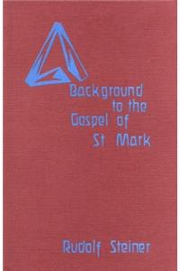 Background to the Gospel of St. Mark