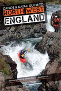 Canoe & Kayak Guide to North West England