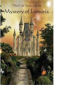 Cole Twins and The Mystery of Lemuria