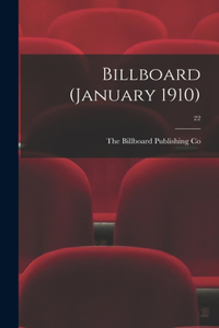 Billboard (January 1910); 22