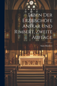 Leben Der Erzbischöfe Anskar Und Rimbert, Zweite Auflage