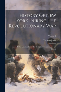 History Of New York During The Revolutionary War