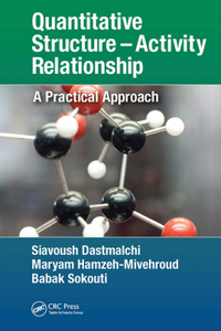 Quantitative Structure – Activity Relationship