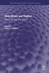 Child Abuse and Neglect