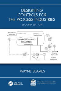 Designing Controls for the Process Industries