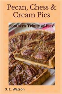 Pecan, Chess & Cream Pies