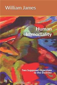 Human Immortality