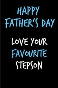 Happy Father's Day Love Your Favourite Stepson