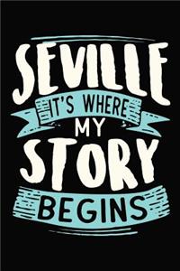 Seville It's where my story begins