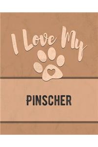 I Love My Pinscher