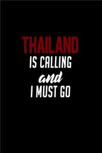 Thailand is Calling and I Must Go.