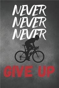 Never Give Up