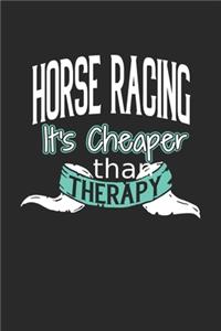 Horse Racing It's Cheaper Than Therapy