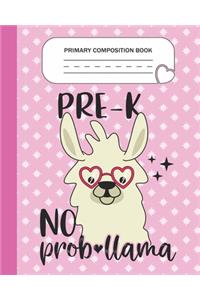 Primary Composition Book - Pre-K No Prob-llama
