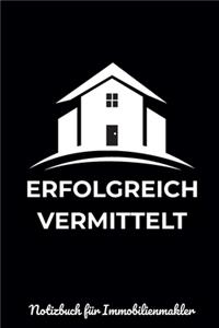 Erfolgreich vermittelt Notizbuch für Immobilienmakler