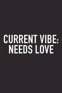 Current Vibe