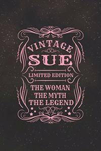 Vintage Sue Limited Edition the Woman the Myth the Legend
