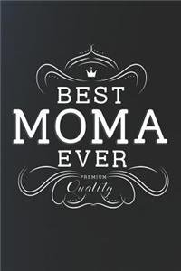 Best Moma Ever Premium Quality