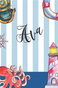 Ava: Nautical Ocean Note Book and Journal with Personal Name on the Cover. Perfect for Writing, Deep Thoughts, Creative Thinking, Work Planning, Business