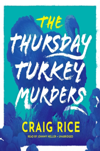 Thursday Turkey Murders