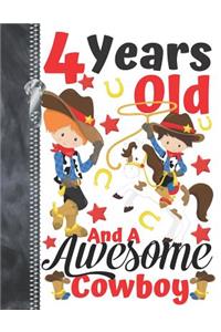 4 Years Old And A Awesome Cowboy