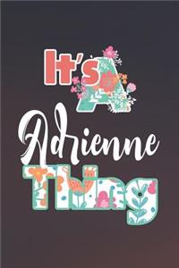It's Adrienne Thing