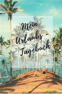 Mein Urlaubs - Tagebuch