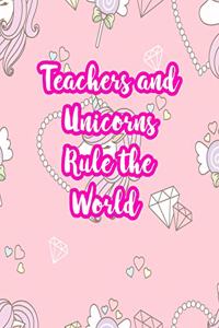 Teachers and Unicorns Rule the World