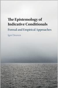 Epistemology of Indicative Conditionals