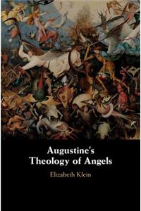 Augustine's Theology of Angels