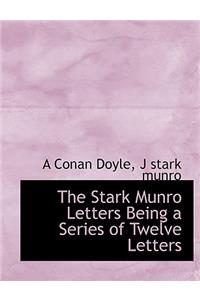 The Stark Munro Letters Being a Series of Twelve Letters