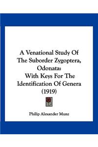 Venational Study Of The Suborder Zygoptera, Odonata