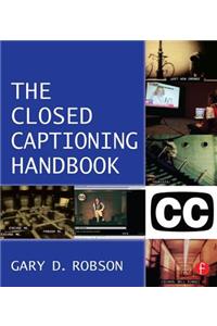 Closed Captioning Handbook