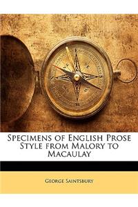 Specimens of English Prose Style from Malory to Macaulay