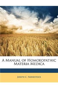 Manual of Homoeopathic Materia Medica