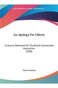 An Apology for Liberty