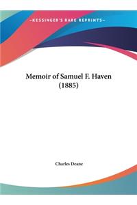 Memoir of Samuel F. Haven (1885)