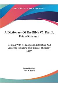 A Dictionary of the Bible V2, Part 2, Feign-Kinsman