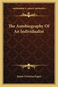 Autobiography of an Individualist