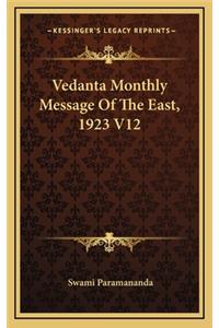 Vedanta Monthly Message of the East, 1923 V12