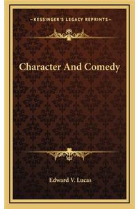 Character and Comedy