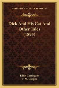 Dick and His Cat and Other Tales (1895)
