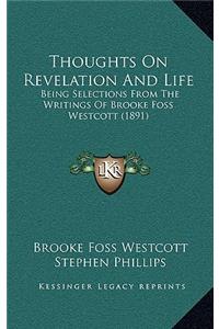 Thoughts on Revelation and Life