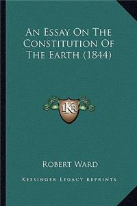 Essay on the Constitution of the Earth (1844)