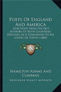 Poets of England and America: Selections from the Best Authors of Both Countries, Designed as a Companion to All Lovers of Poetry (1860)