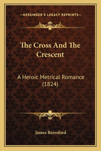 The Cross And The Crescent