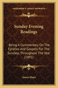 Sunday Evening Readings