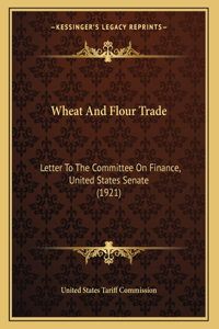 Wheat And Flour Trade