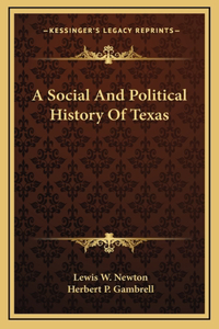 Social And Political History Of Texas
