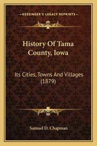 History Of Tama County, Iowa